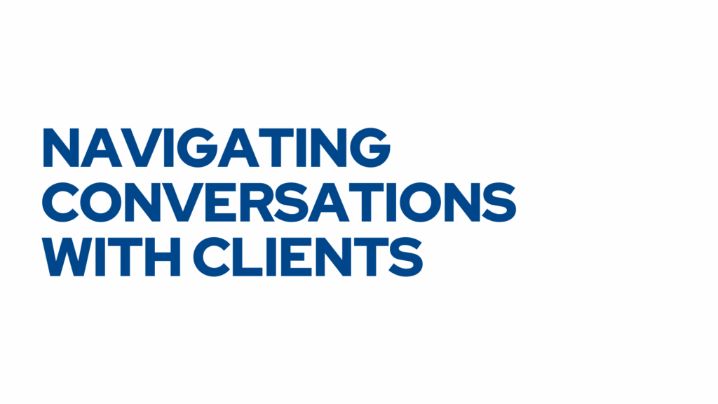 SIMPLE Navigating Conversations with Clients